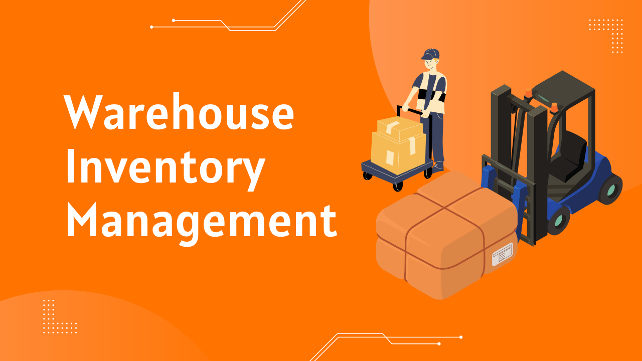 Warehouse Inventory Management: Best Tips & Techniques